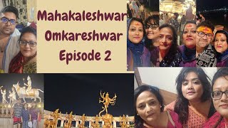 Kolkata to Ujjain | Ujjain Diaries | Mahakaleshwar-Omkareshwar | Episode 2