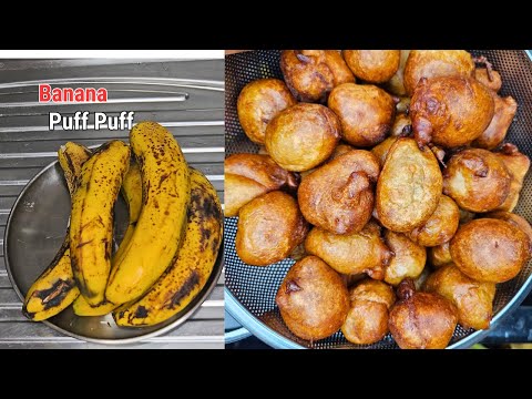 PUFF PUFF RECIPE NIGERIAN | HOW TO MAKE BANANA PUFF PUFF AT HOME | Banana Recipes Easy At Home