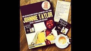 Johnnie Taylor - Your Love is Rated X