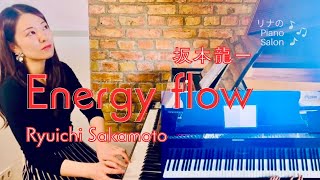 Ryuichi Sakamoto （坂本龍一) : energy flow 