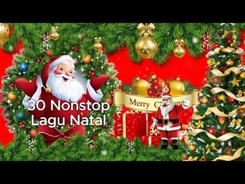 30 Nonstop Lagu Natal