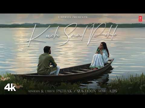 Kuch Saal Pehle (Visualizer) — watch video