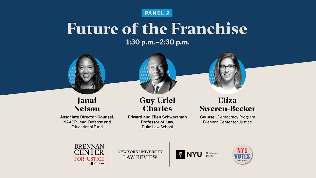 Voting and Representation Symposium: New Issues and Challenges (Day 1: Future of the Franchise)