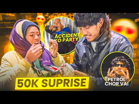 50k suprised // ACCIDENT party 🎉🤣 // PETRO CHOR  BHAI 