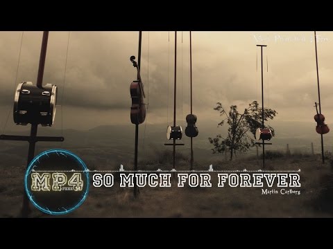 So Much For Forever by Martin Carlberg - [Acoustic Group Music]