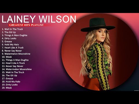 Lainey Wilson Greatest Hits ~ Best Songs Of Lainey Wilson ~ Wait In The Truck