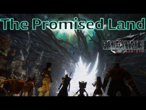 Final Fantasy VII Rebirth OST - The Promised Land(Full)
