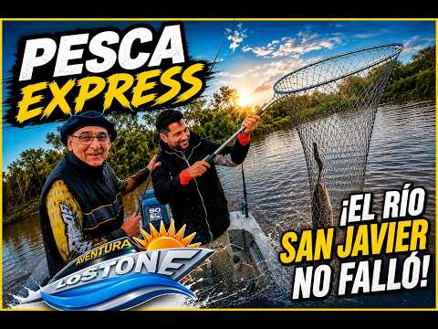 PESCA EXPRESS ¡EL RÍO SAN JAVIER NO FALLÓ!