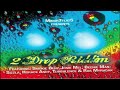 2 Drop Riddim MIX 2009 - Bennie Man - Sizzla - Smokie Benz & Josie Mel - Horace Andy - Turbulence