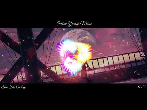 Kilian K & Steve Kroeger - Sun Sets On Us (ft. Madeleine Daye)