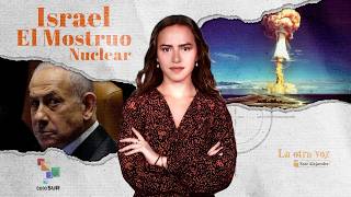 Israel y su B*mb4 Nuclear: La Historia oculta que amenaza al mundo | La Otra Voz con Sasi Alejandre