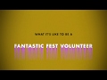 VOLUNTEER AT FANTASTIC FEST