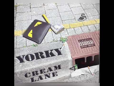 Yorky cream lane (official audio)