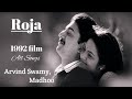 Roja Hindi Movie 1992 Film All Songs Mani Ratnam A R Rahman Arvind Swamy Madhoo