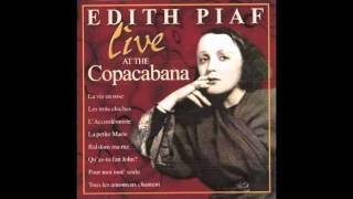 Les Trois Cloches (Live at the Copacabana) - Edith Piaf
