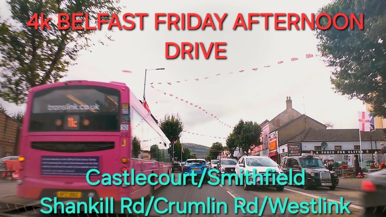 4k BELFAST FRIDAY AFTERNOON DRIVE- Castlecourt, Smithfield, Shankill Rd, Crumlin Rd, Westlink