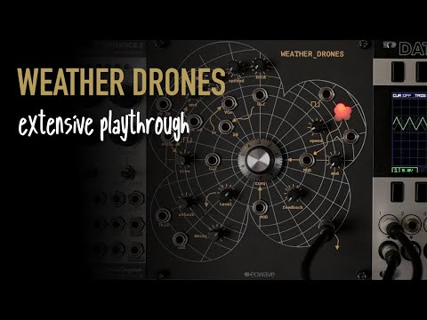 Eowave WEATHER DRONES / an in-depth look and tutorial