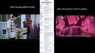 Download lagu perbedaan iklan wadimor (asli) dengan iklan sarung tenun metro tv (palsu) mp3 Download lagu perbedaan iklan wadimor (asli) dengan iklan sarung tenun metro tv (palsu) mp3