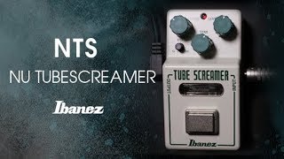 Video thumbnail for Ibanez NTS - NU TUBESCREAMER Demonstration by Ibanez Guitar