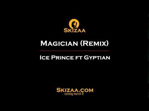 Ice Prince ft Gyptian -- Magician (Remix)