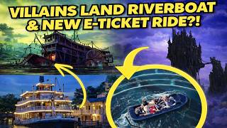 Is This Villains Land’s New E-Ticket Ride? | Riverboat Meant for Villains Land? | Disney Rumors Talk