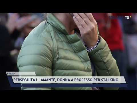2022-01-21 PRATO - PERSEGUITA L'AMANTE, DONNA A PROCESSO PER STALKING