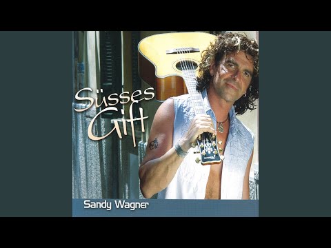 Süsses Gift - Sandy Wagner