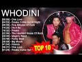 W H O D I N I Greatest Hits Top 100 Artists To Listen In 2023