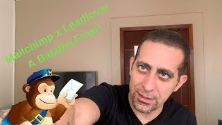 Mailchimp x Leadlovers A Batalha Final!