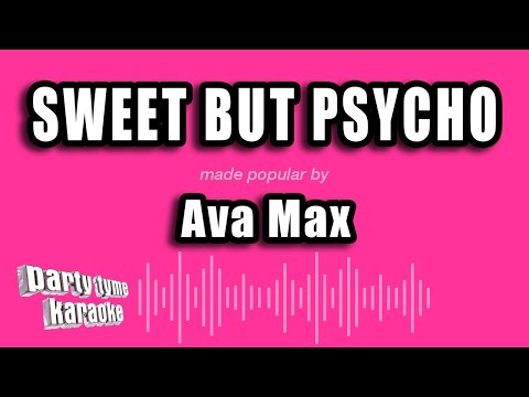 Ava Max - Sweet But Psycho (Karaoke Version)