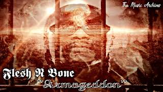 Flesh N Bone - Armageddon (Unreleased) Remastered
