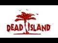 Dead Island прохождение с Карном. Пролог. 