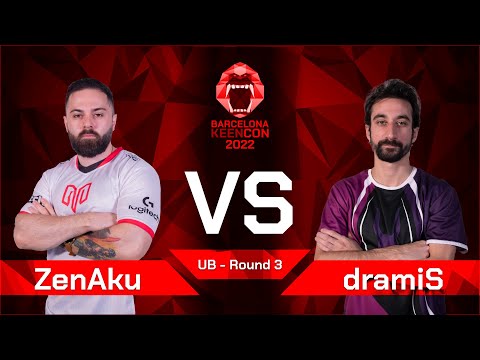 ZenAku VS dramiS I UB Round 3 - Barcelona KeenCon 2022