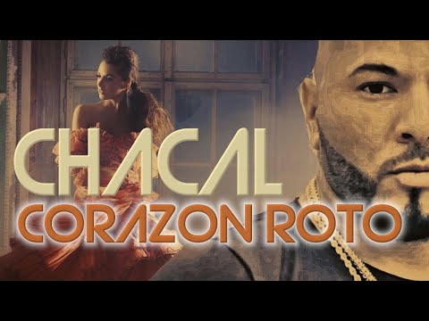 CHACAL - CORAZON ROTO (@ChacalRLM )
