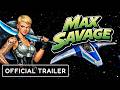 Max Savage Steam Key Global Trailer