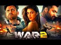 War 2 2025 Full Movie In Hindi Hrithik Roshan Kiara Advani Full HD Movie Movie