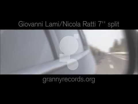 Nicola Ratti / Giovanni Lami  7''split Granny13