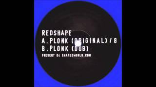 Redshape - Plonk (Dub)