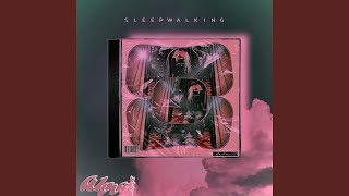 Sleepwalking Music Video