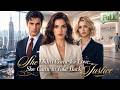 FULL She Didn T Come For Love She Came To Take Back Justice Drama