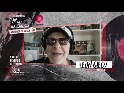 🎶 Somos “ALGO MÁS QUE UNA CANCIÓN”🎶 - León Gieco
