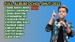 Download lagu OCHOL DHUT ASINE BANYU MATA FULL ALBUM mp3 Download lagu OCHOL DHUT ASINE BANYU MATA FULL ALBUM mp3