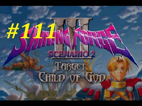 Shining Force 3 (Scenario 2) Walkthrough (111) The Battle Outside Elbesem Temple Pt. 1