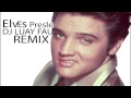 Elvis presley - Oh my love ( Luay Faur Remix ...