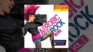 E4F - Aerobic Goes To Rock Vol. 2 - Fitness & Music 2019