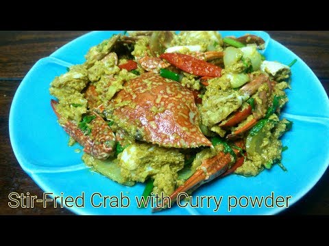 Thai Foods | Stir-Fried Blue Swimmer Crab with Curry powder