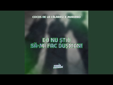 Eu nu știu să-mi fac dușmani