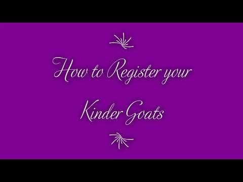 , title : 'How to Register your own Kinder Goats'