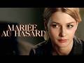 Mariée Au Hasard Film Complet En Français Drame 2026