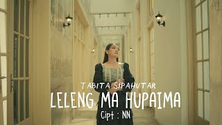 Download lagu TABITA SIPAHUTAR - LELENG MA HUPAIMA (VIDEO MUSIC ) mp3
